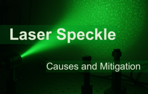 Laser Speckle: Causes, Measurement, and Mitigation in Optics